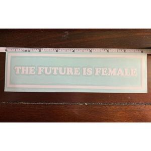Future is Female Feminism Sticker